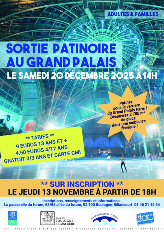 Sortie patinoire au Grand Palais le samedi 20 décembre 2025 à 14h !
